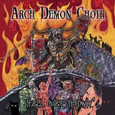 Arch Demon Choir : Hell Overthrown